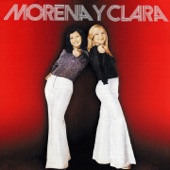 Morena Y Clara - Ya No Te Guardo Rencor