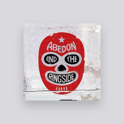 Luister naar ABEDON AND THE RINGSIDE, bekijk muziekvideo's, lees de bio, bekijk de tourdata, en meer!