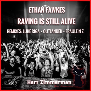 Raving Is Still Alive - EP