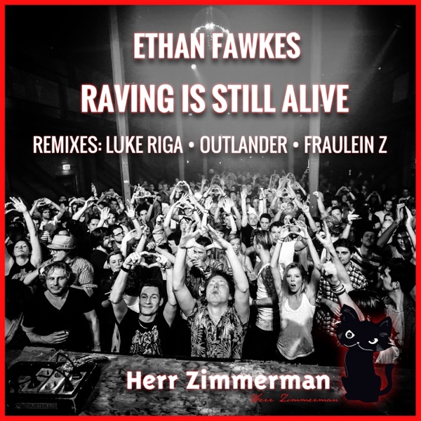 Raving Is Still Alive - EP