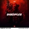 Disciples - DJ D LIVE lyrics