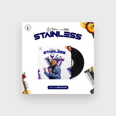 Listen to Tunde Stainless, watch music videos, read bio, see tour dates & more!