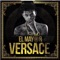 Versace - El mayor clasico lyrics