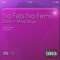 No Fats No Fems (feat. MISS MOJO) - Daro Santiago lyrics