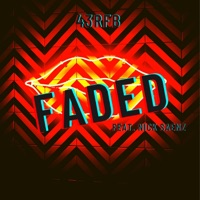 FADED (feat. Nick Saenz) - Single - 43rfb