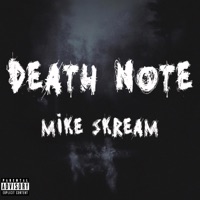 Death Note - Single - Mike Skream
