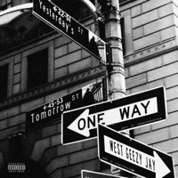 Yesterday's Tomorrow - Single - West Geezy Jay