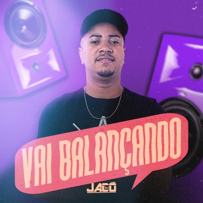 Vai Balançando - Single
