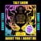 About Me (ΛRΛGON, KOBE (MX) Remix) - Taly Shum lyrics