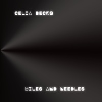 Miles And Needles (Versión Acústica) - Single - Celia Becks