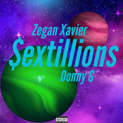 Sextillions (feat. Donny G) - Single