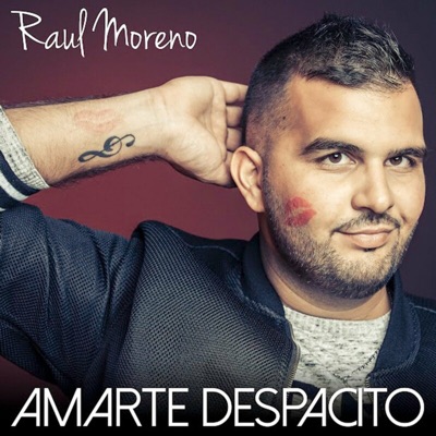 Amarte Despacito - Single