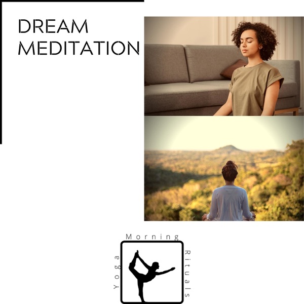 Dream Meditation