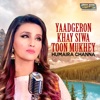 Yaadgeron Khay Siwa Toon Mukhey - Single