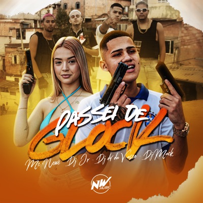 Passei de Glock (feat. DJ DV da Vasco) - Single