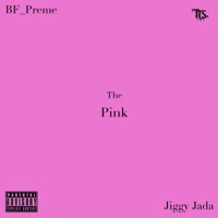 The Pink (feat. Jiggy Jada) - Single - Supreme Da BabyFace $ Gangsta