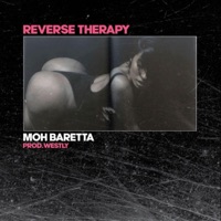 Reverse Therapy - Single - Moh Baretta