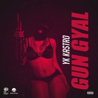Gun Gyal - Single