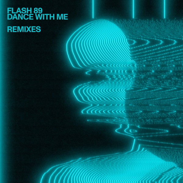 Dance With Me (Remixes) - Single