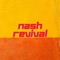 NASH REVIVAL - WHEN I SAY FATHER