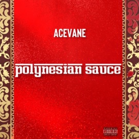 Polynesian Sauce AceVane