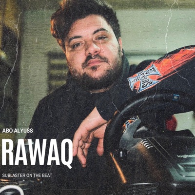 Rawaq (feat. Sublaster) - Single