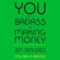 Jen Sincero - You Are a Badass at Making Money: Master the Mindset of Wealth (Unabridged)