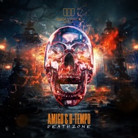 DEATHZONE - Single - Amigo & D-Tempo