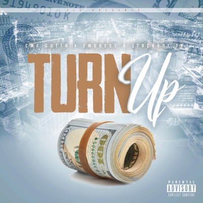 Turn Up (feat. Stackboi Ty & E-Modest) - Single