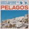 Pelagos - Drips Zacheer & Soulvibe Cuts lyrics
