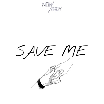 Save Me - Single