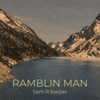 Ramblin Man - Sam Barber