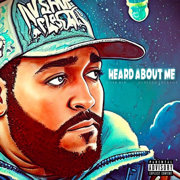 Heard About Me (feat. Gepetto Jackson)