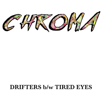DRIFTERS b/w TIRED EYES - Single