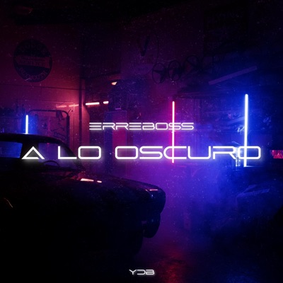 A LO OSCURO - Single