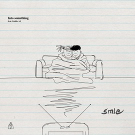 Into Something (feat. Kiddo AI) smle
