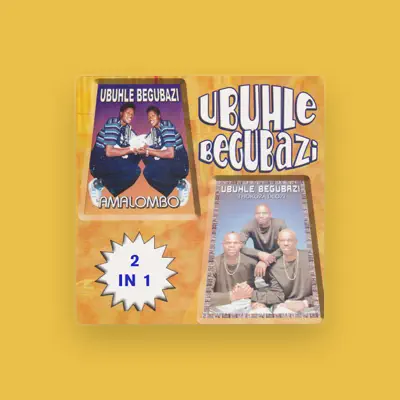 Listen to Ubuhle Begubazi, watch music videos, read bio, see tour dates & more!