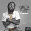 Ghetto Struggle (feat. Derez De'Shon) - Single