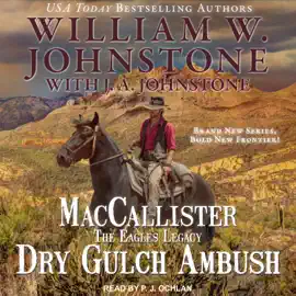 MacCallister: The Eagles Legacy : Dry Gulch Ambush (Duff MacCallister Western)