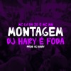 Montagem DJ Hary É Foda (feat. Tropa da W&S) - Single