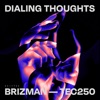 Dialing Thoughts - Single