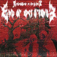End Of Existence 2 - Single - PxycxZ & RXLXNSLXW