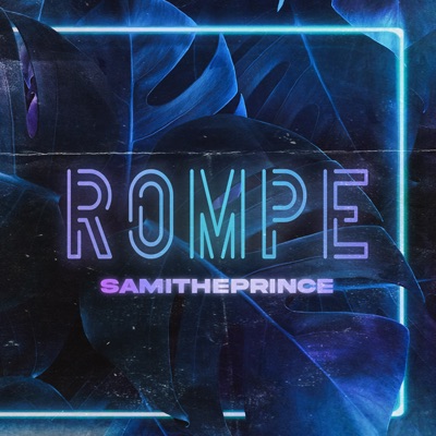Rompe - Single