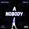 A Nobody (feat. TRUE JB) - Single