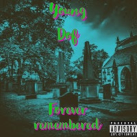 Forever Remembered - Single - Young Dof