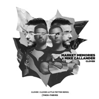 Clover - Single - Market Memories & Mike Callander