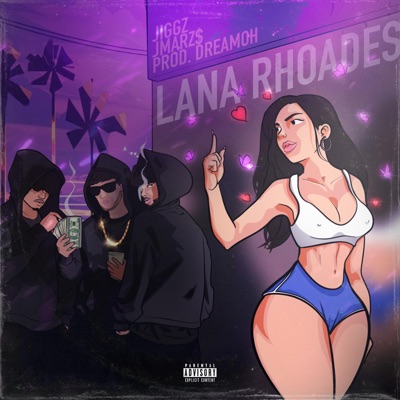 Lana Rhoades (feat. JMarz$ & Jiggz) - Single