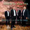 Grupo Fuente De Agua Viva - Aun Que Contra Mi