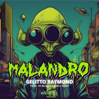 MALANDRO - Single - Gelitto Raymond