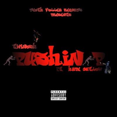 Pushin P (feat. Hype OutLawz) [Special Version] - Single
